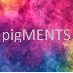 pigMENTS