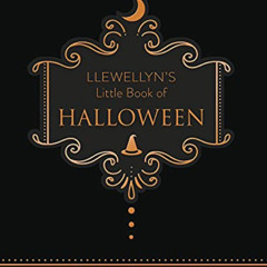 VIEW PDF 💜 Llewellyn's Little Book of Halloween (Llewellyn's Little Books, 6) by  Mi