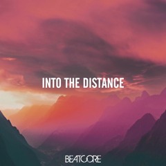 Beatcore - Into The Distance