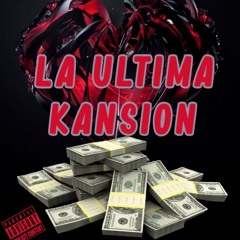 La Ultima Kansion - Ce Ache Uno Feat Donlok