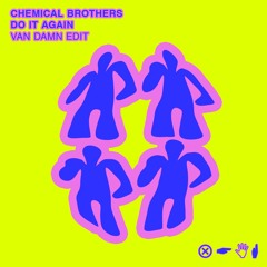 Chemical brothers - Do it Again (vedit)
