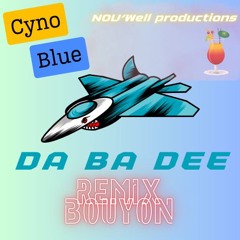Cyno X Blue- Da Ba Bee R.M.X (June,2024) [NOU'WELL PRODUCTIONS]