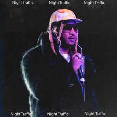 [FREE] Future Type Beat x Nardo Wick Type Beat - "Night Traffic"