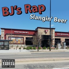BJ's Rap (Slanging Beer)