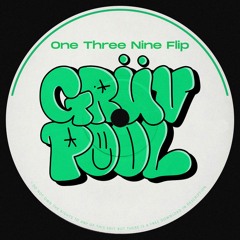 Zeds Dead - One Three Nine Ft. Scrufizzer (Grüv Pool Flip)