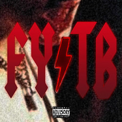 FYTB! (feat. META BEING)