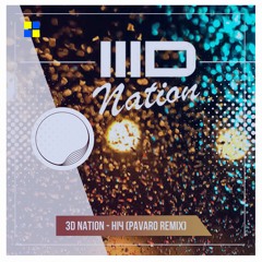 3D Nation - Hiч (Pavaro Remix)