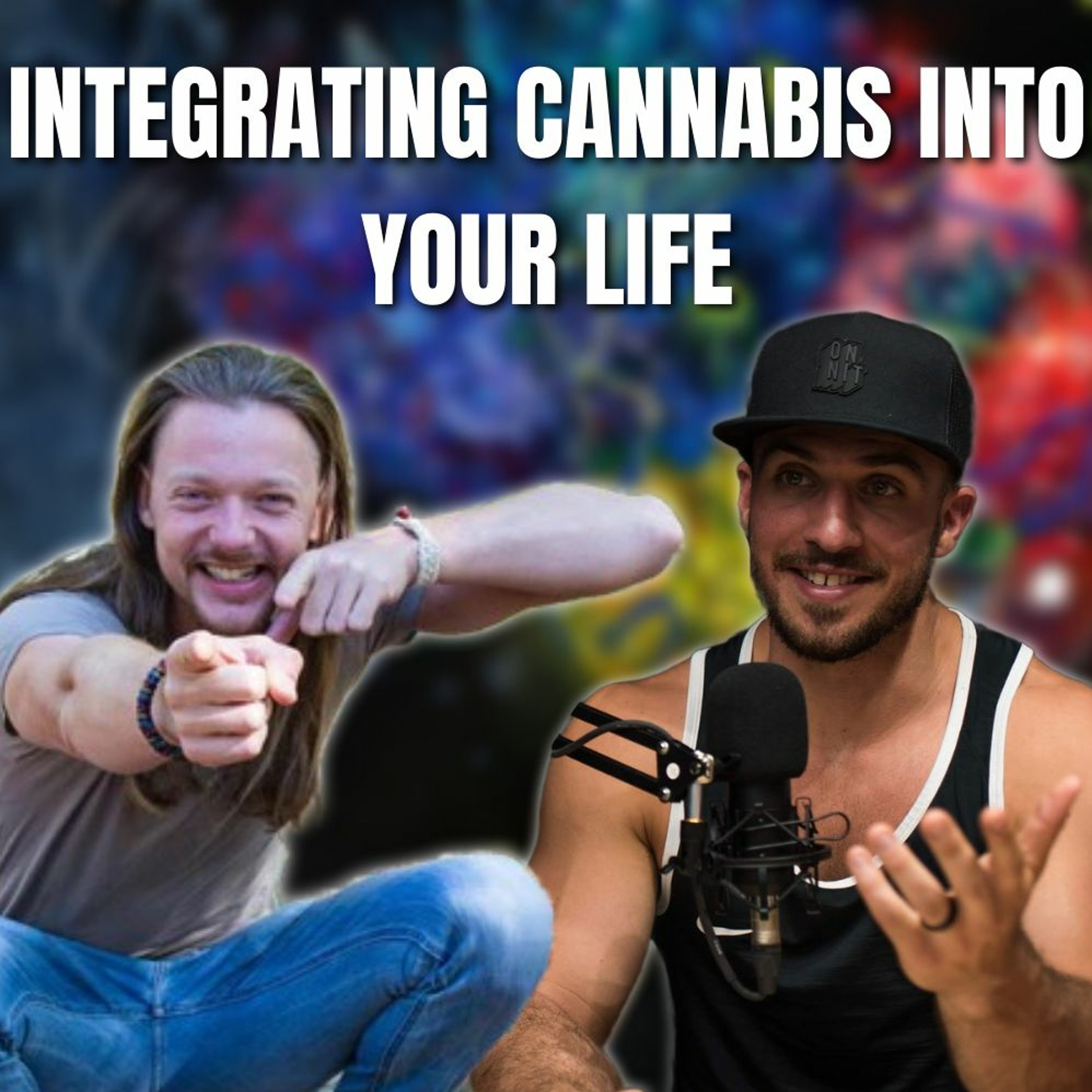 How To Interact with Cannabis, Setting Intentions, and Integration with Ryan Sprague #169 episode artwork