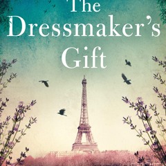 PDF/Ebook The Dressmaker's Gift BY : Fiona Valpy