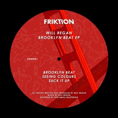 [FRIK001] Will Regan - Brooklyn Beat EP (PREVIEWS)
