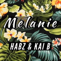 Melanie (ft. Kai B)