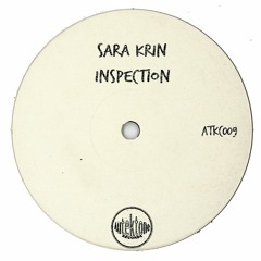 Sara Krin "Inspection" (Original Mix)(Preview)(Taken from Tektones #9)(Out Now)
