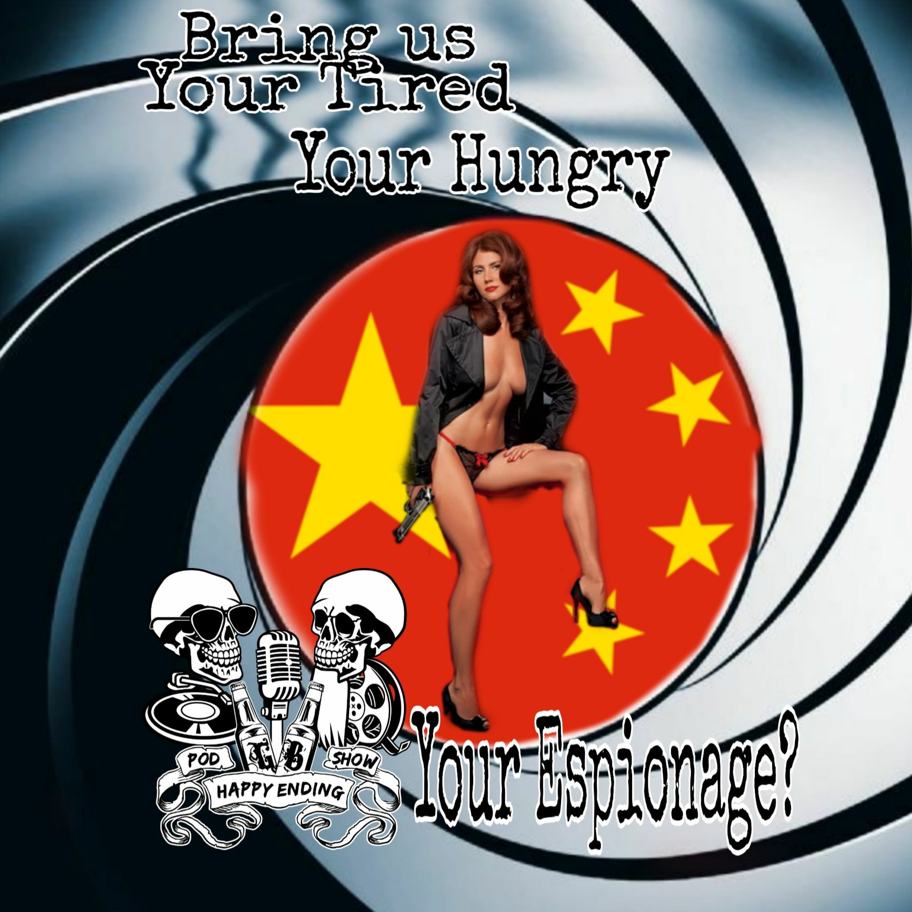 Episode 77 Bring us your tired, your hungry, your espionage? episode artwork