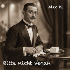 Bitte nicht Vegan
