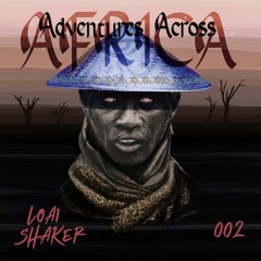 Adventures Across Africa by Loai Shaker