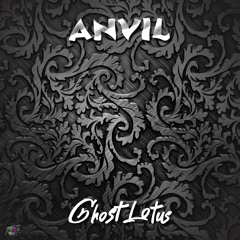 Ghost Lotus - Anvil