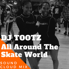 DJ Tootz (TWIN DJS) OOSO Radio Skate Mix