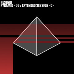 Pyramid 06 - Extended Session - Part C