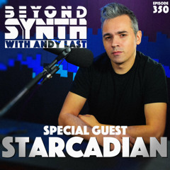 Beyond Synth - 350 - Starcadian