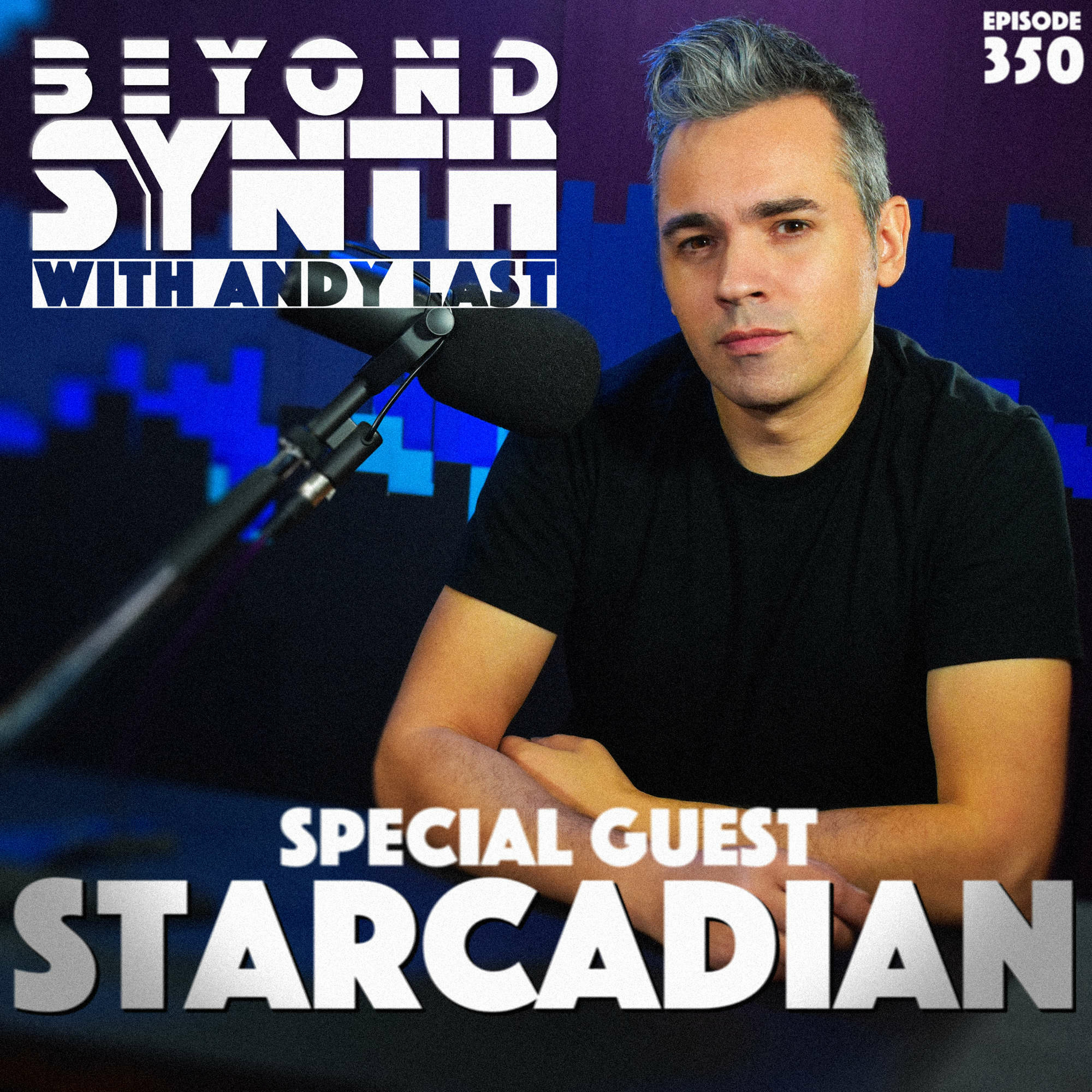 Beyond Synth - 350 - Starcadian