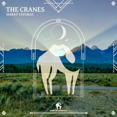 Marat Taturas - The Cranes (Cafe De Anatolia)