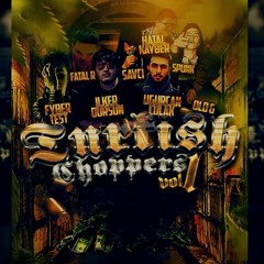 Uğurcan - Turkish Choppers ft. İlkerDursun & Savcı & Fybertest & FatalR & HatalKayber & Spunk & OldG