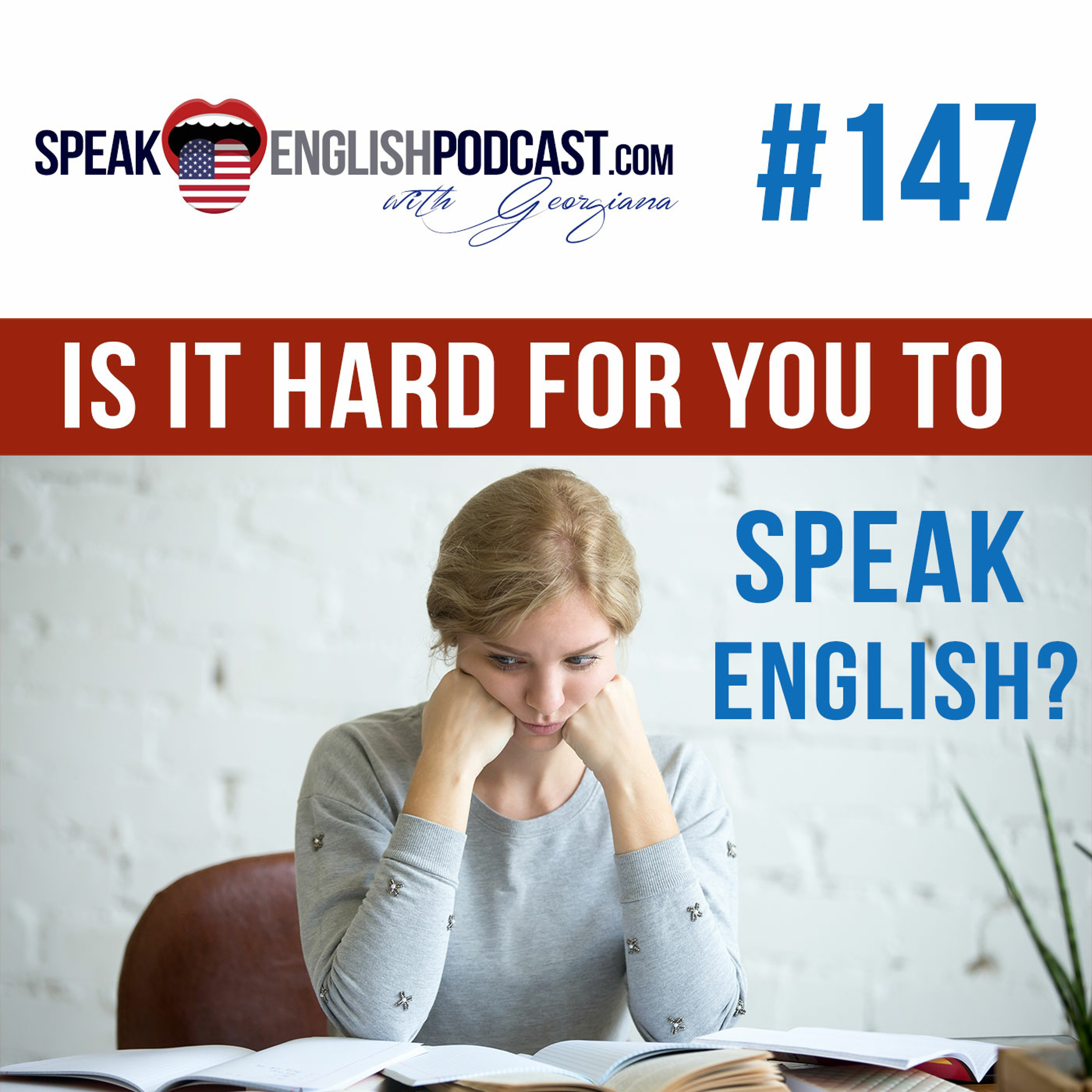 #147 Why is it so difficult to speak English? episode artwork