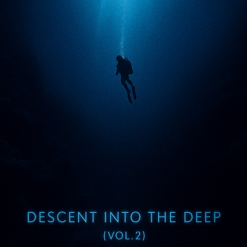 Descent Into the Deep (Vol. 2)