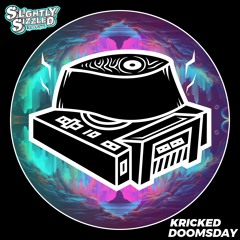 Kricked - Understand [Slightly Sizzled Records]
