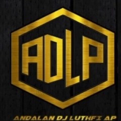 DJ LUTHFI AP - 10 MEI 2022 ENTERTAINMENT PEKANBARU(2).mp3