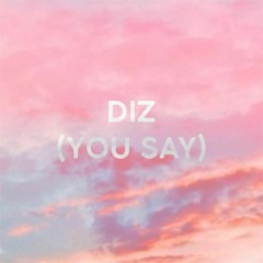 Diz - You Say (Gabriela Rocha Cover)heenriqsoares