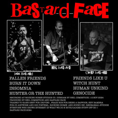 Bastard Face - Fallen Friends