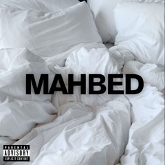 mahbed (prod. napalm)