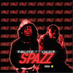 RonG33z x King Bir - Spazz