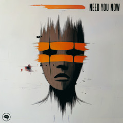 Need You Now