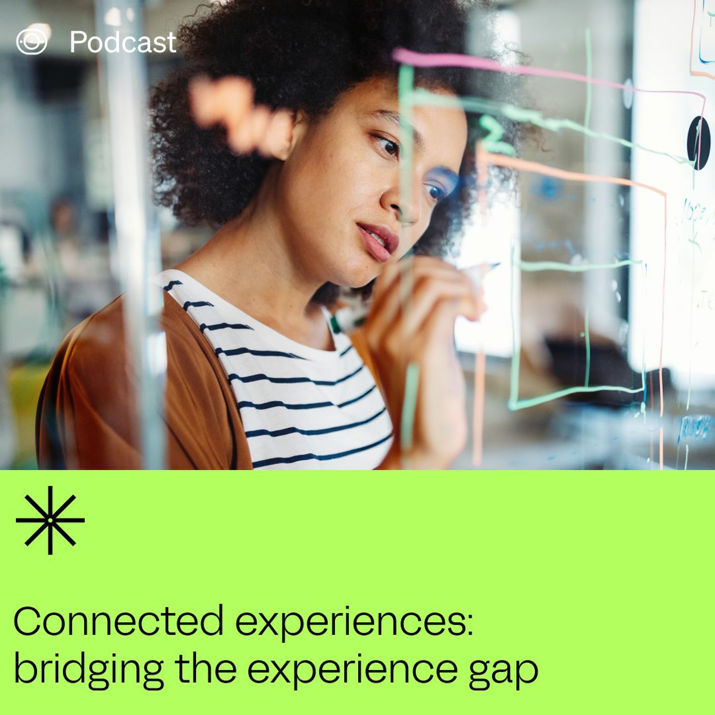 Connected Experiences: Bridging The Experience Gap