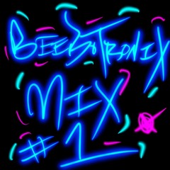 Beebotronix MIx #1