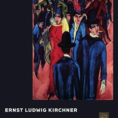 Get PDF EBOOK EPUB KINDLE Ernst Ludwig Kirchner by  Jill Lloyd,Janis Staggs,Ronald S. Lauder,Renee P