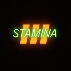 STAMINA III