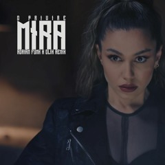 MIRA - O Privire (Adrian Funk X OLiX Remix)