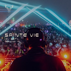 Sainte Vie (DJ Set) - Maxa - Burning Man 2023