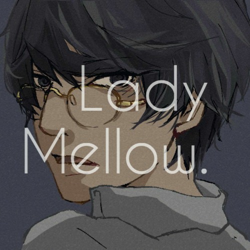 Lady Mellow.Loid.mp3