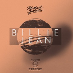 Pluto Project - Billie Jean
