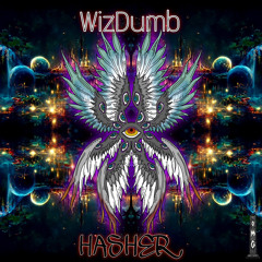WizDumb - Hasher (O.M.G Premier)
