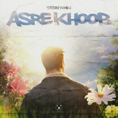 Yasin Torki - Asre Khoob (Sajjad gholipour Remix) Synthwave