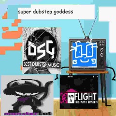 super dubstep goddess