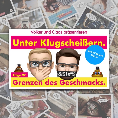 Folge 97: Die Grenzen Des Geschmacks.