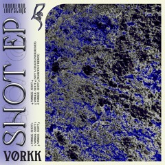 PREMIERE | Vørkk - Shot 4 (Not A Headliner Remix)