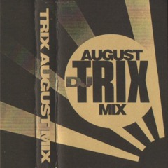 DJ Trix - August 1994