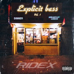 Explicit Bass Vol. 1 - RIDEX